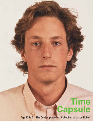 Jason Rubell: Time Capsule